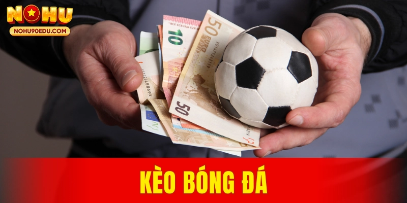 Kèo bóng đá